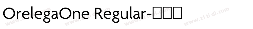OrelegaOne Regular字体转换